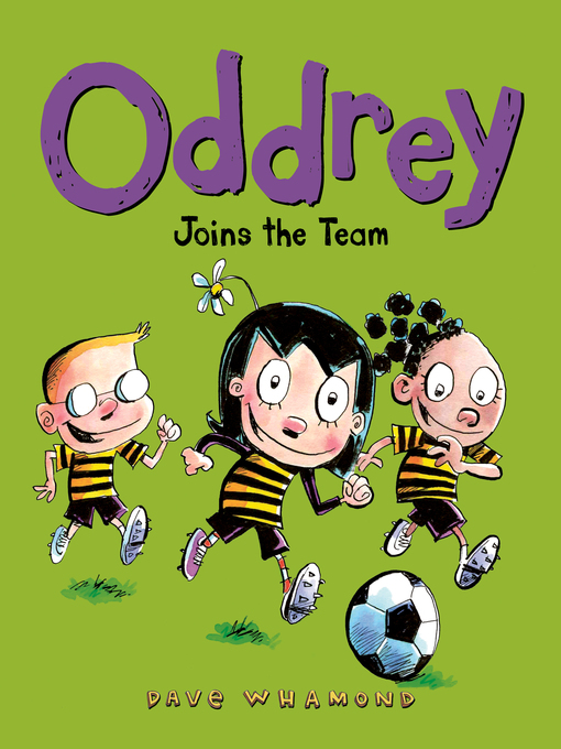 Title details for Oddrey Joins the Team by Dave Whamond - Available